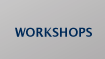 Workshops