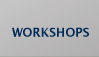 Workshops