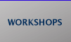 Workshops