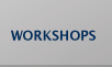 Workshops